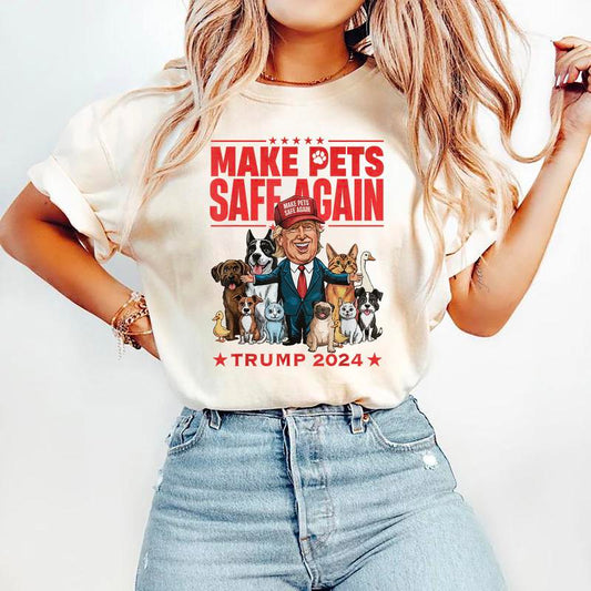 Make Pets Safe Again – Funny Trump Sweatshirt, Election 2024 Shirt, Patriotic 'Wanted for President' Trending Sweatshirt